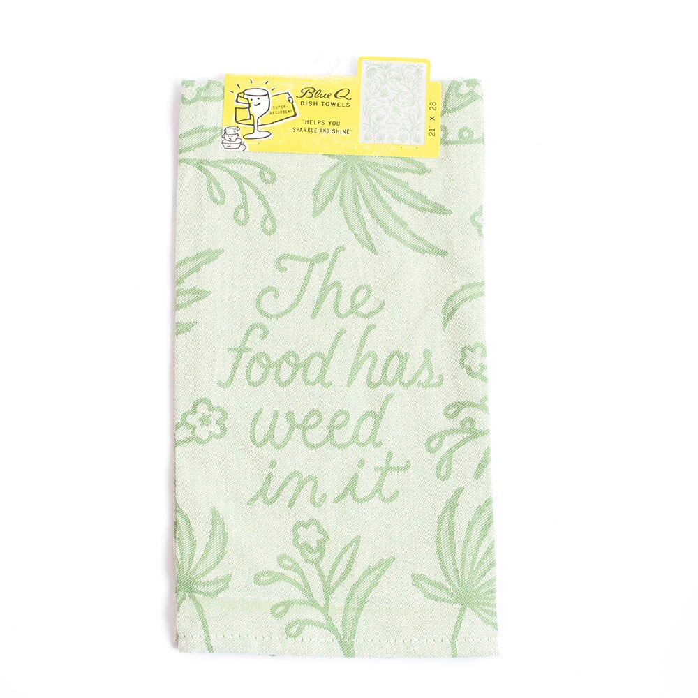 The Food Has Weed In It Dish Towel - Home